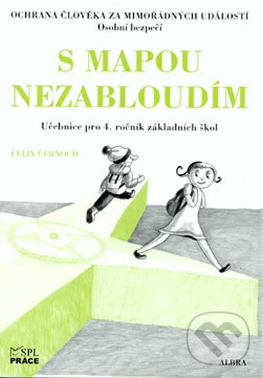 Kniha: S mapou nezabloudím (Práce). Práce Kniha: S mapou nezabloudím (Práce). Práce