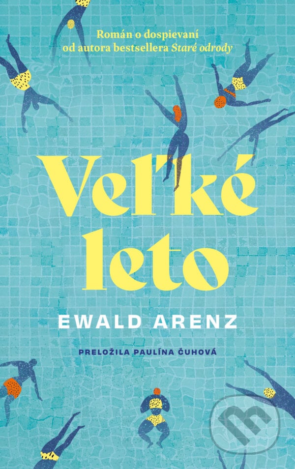 Veľké leto - Ewald Arenz, Literárna bašta, 2023