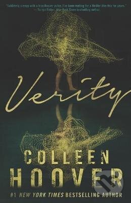 Kniha: Verity (Colleen Hoover). Independently Published, 2018 Kniha: Verity (Colleen Hoover). Independently Published, 2018