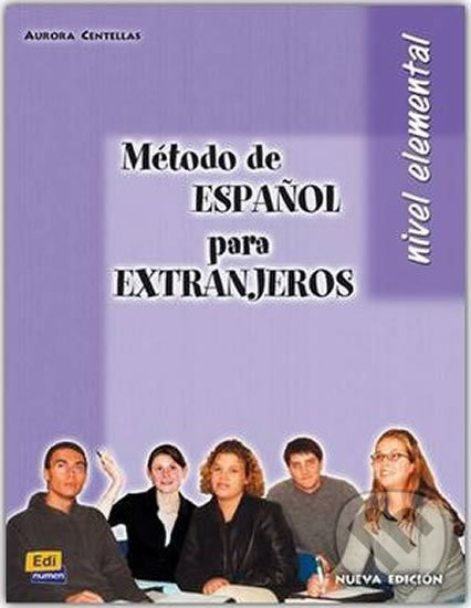 Kniha: Método E/LE para Extranjeros Elemental A2 - Libro del alumno (Edinumen). Edinumen Kniha: Método E/LE para Extranjeros Elemental A2 - Libro del alumno (Edinumen). Edinumen