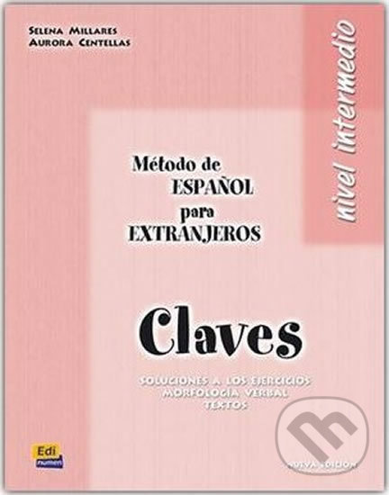 Kniha: Método E/LE para Extranjeros Intermedio B1 - Libro de claves (Edinumen). Edinumen Kniha: Método E/LE para Extranjeros Intermedio B1 - Libro de claves (Edinumen). Edinumen