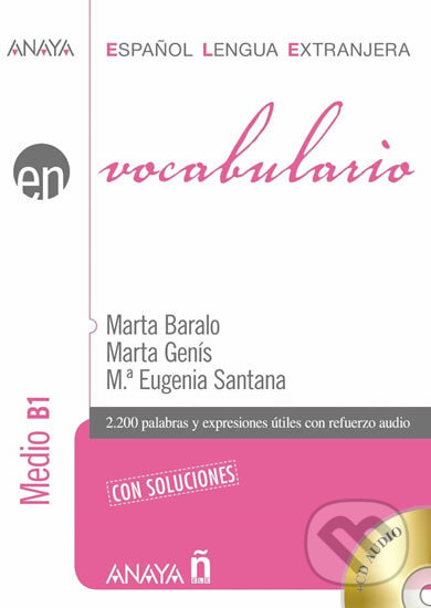 Kniha: Vocabulario B1 (Marta Baralo). Anaya Touring, 2011 Kniha: Vocabulario B1 (Marta Baralo). Anaya Touring, 2011