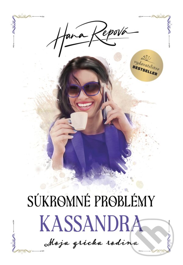 Kniha: Súkromné problémy: Kassandra (Hana Repová). BESTSELLER, 2022 Kniha: Súkromné problémy: Kassandra (Hana Repová). BESTSELLER, 2022
