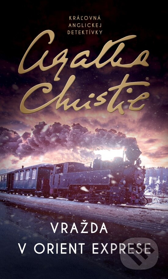 Kniha: Vražda v Orient exprese (Agatha Christie). Slovenský spisovateľ, 2022 Kniha: Vražda v Orient exprese (Agatha Christie). Slovenský spisovateľ, 2022