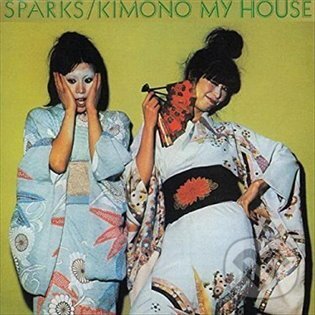 Hudební CD: Sparks: Kimono My House LP (Universal Music). Universal Music, 2022 Hudební CD: Sparks: Kimono My House LP (Universal Music). Universal Music, 2022