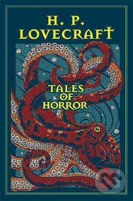 Kniha: Tales of Horror (Howard Phillips Lovecraft). Silver Dolphin Books, 2017 Kniha: Tales of Horror (Howard Phillips Lovecraft). Silver Dolphin Books, 2017
