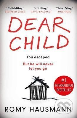 Kniha: Dear Child (Romy Hausmann). Quercus, 2021 Kniha: Dear Child (Romy Hausmann). Quercus, 2021