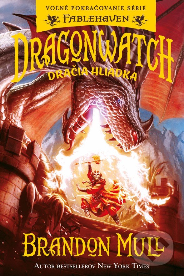 Dragonwatch: Dračia hliadka - Brandon Mull, 2022