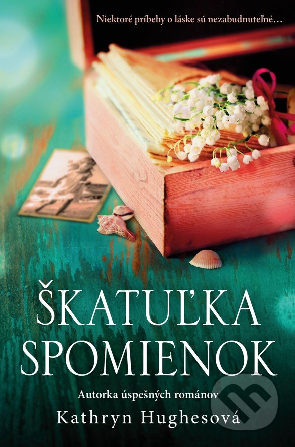 Kniha: Škatuľka spomienok (Kathryn Hughes). Fortuna Libri, 2022 Kniha: Škatuľka spomienok (Kathryn Hughes). Fortuna Libri, 2022