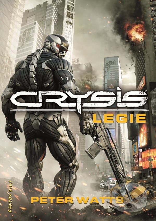 E-kniha: Crysis - Legie (Peter Watts). FANTOM Print, 2011 E-kniha: Crysis - Legie (Peter Watts). FANTOM Print, 2011