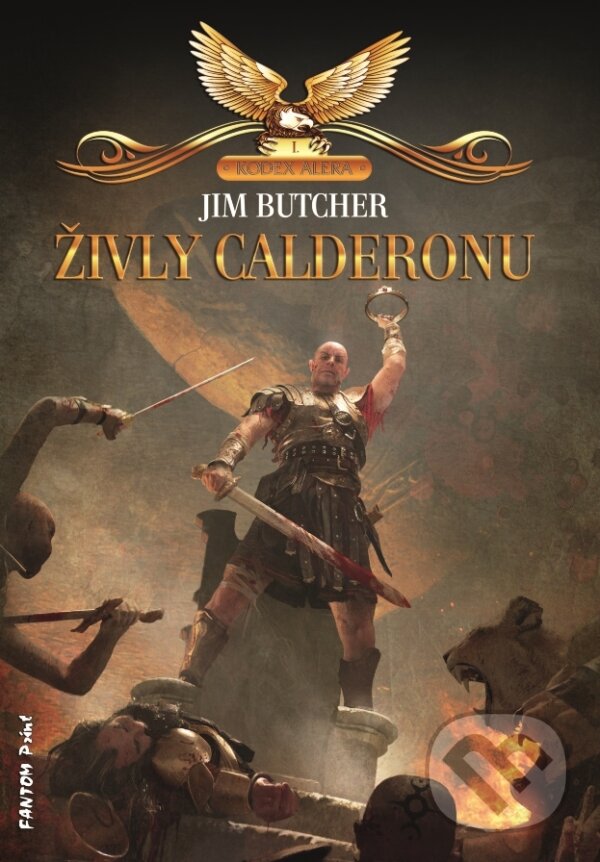 E-kniha: Živly Calderonu (Jim Butcher). FANTOM Print, 2012 E-kniha: Živly Calderonu (Jim Butcher). FANTOM Print, 2012