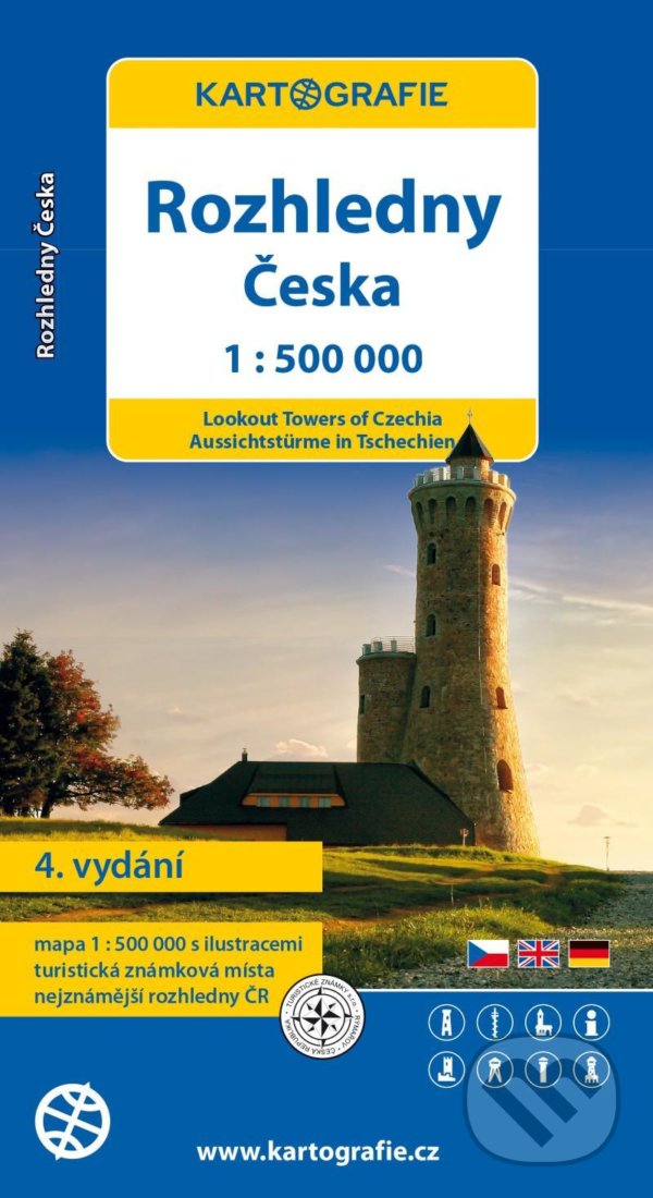 Rozhledny Česka 1:500 000 (Kartografie Praha). Kartografie Praha, 2022 Rozhledny Česka 1:500 000 (Kartografie Praha). Kartografie Praha, 2022