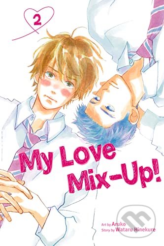 Kniha: My Love Mix-Up! (Wataru Hinekure). Viz Media, 2022 Kniha: My Love Mix-Up! (Wataru Hinekure). Viz Media, 2022