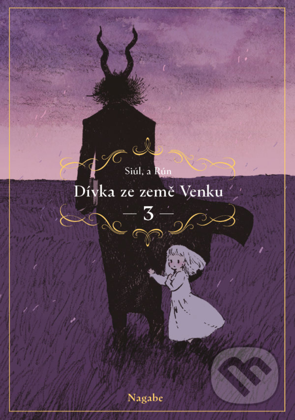 Kniha: Dívka ze země Venku 3 (Pan Nagabe). Gate, 2022 Kniha: Dívka ze země Venku 3 (Pan Nagabe). Gate, 2022