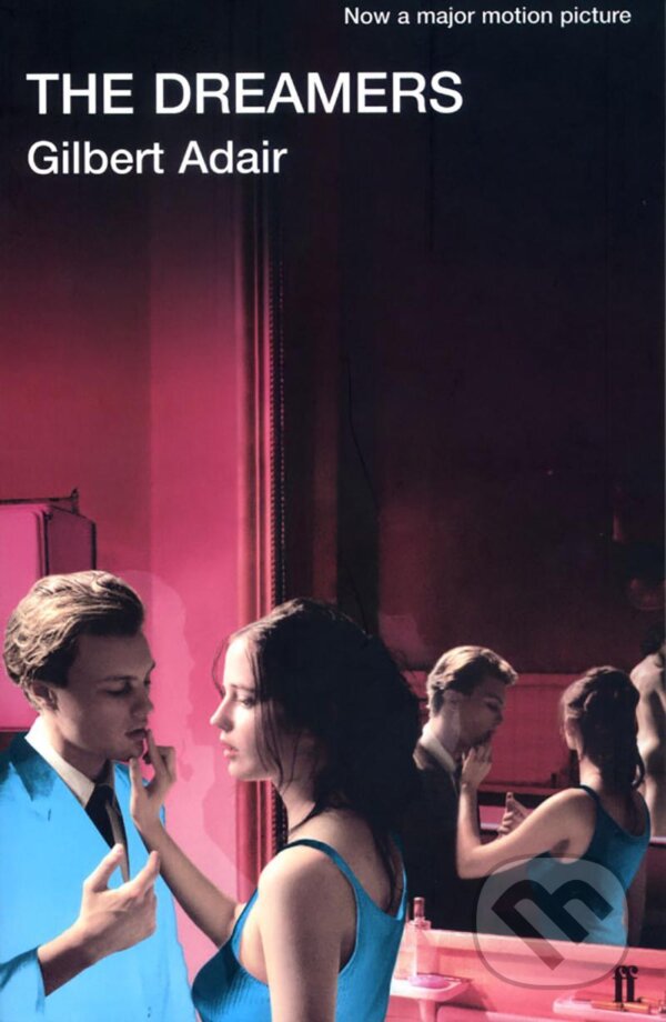 Kniha: The Dreamers (Adrian Gilbert). FABER, 2004 Kniha: The Dreamers (Adrian Gilbert). FABER, 2004