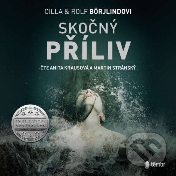 Audiokniha: Skočný příliv (Rolf a Cilla Börjlindovi). Témbr, 2022 Audiokniha: Skočný příliv (Rolf a Cilla Börjlindovi). Témbr, 2022