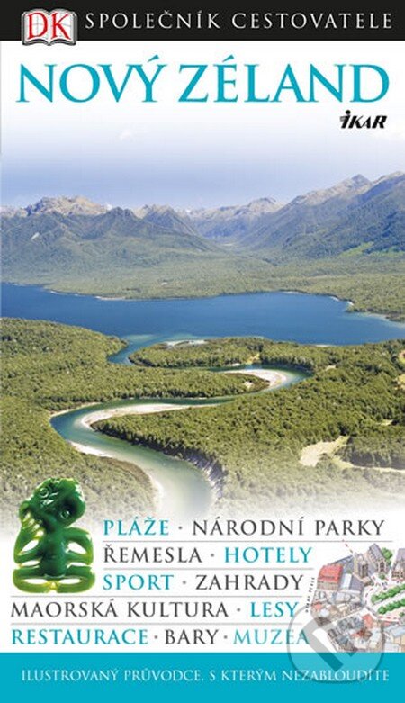 Kniha: Nový Zéland (Ikar CZ). Ikar CZ, 2013 Kniha: Nový Zéland (Ikar CZ). Ikar CZ, 2013
