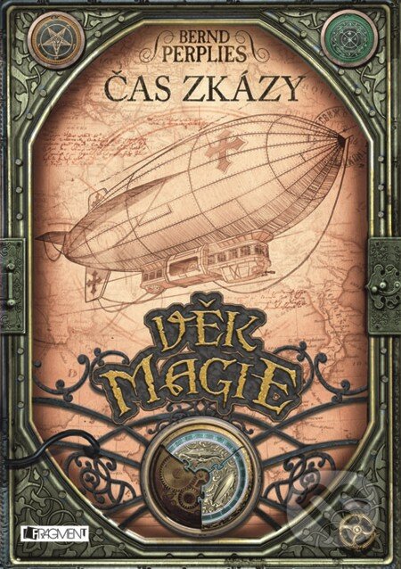 E-kniha: Věk magie – Čas zkázy (Bernd Perplies). Nakladatelství Fragment, 2013 E-kniha: Věk magie – Čas zkázy (Bernd Perplies). Nakladatelství Fragment, 2013