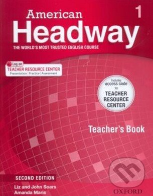 Kniha: American Headway 1 - Teacher's Book (Amanda Maris, John Soars a Liz Soars). Oxford University Press, 2011 Kniha: American Headway 1 - Teacher's Book (Amanda Maris, John Soars a Liz Soars). Oxford University Press, 2011
