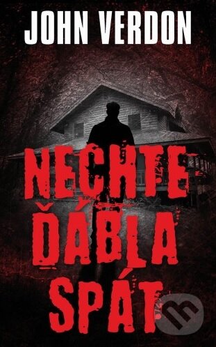 Kniha: Nechte ďábla spát (John Verdon). Baronet, 2013 Kniha: Nechte ďábla spát (John Verdon). Baronet, 2013