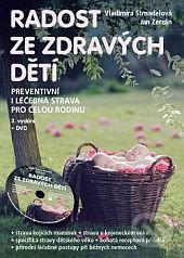 Radost ze zdravých dětí + DVD - Vladimíra Strnadelová, Jan Zerzán, ANAG, 2013