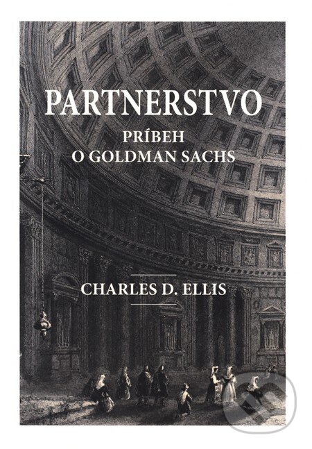Kniha: Partnerstvo (Charles D. Ellis). Adka, 2012 Kniha: Partnerstvo (Charles D. Ellis). Adka, 2012