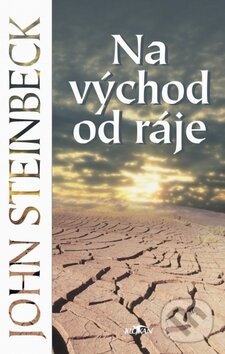 Kniha: Na východ od ráje (John Steinbeck). Alpress, 2002 Kniha: Na východ od ráje (John Steinbeck). Alpress, 2002