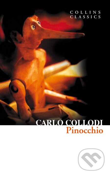 Kniha: Pinocchio (Carlo Collodi). HarperCollins, 2012 Kniha: Pinocchio (Carlo Collodi). HarperCollins, 2012