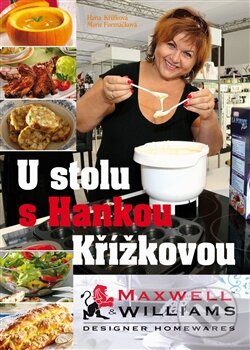 Kniha: U stolu s Hankou Křížkovou (Marie Formáčková a Hana Křížková). BVD, 2013 Kniha: U stolu s Hankou Křížkovou (Marie Formáčková a Hana Křížková). BVD, 2013