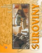 Kniha: Suroviny 1/1 (učebný odbor pekár) (Gabriela Sládečková). Expol Pedagogika, 2007 Kniha: Suroviny 1/1 (učebný odbor pekár) (Gabriela Sládečková). Expol Pedagogika, 2007