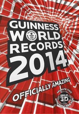 Kniha: Guinness World Records 2014 (Guinness World Records Limited). Guinness World Records Limited, 2013 Kniha: Guinness World Records 2014 (Guinness World Records Limited). Guinness World Records Limited, 2013