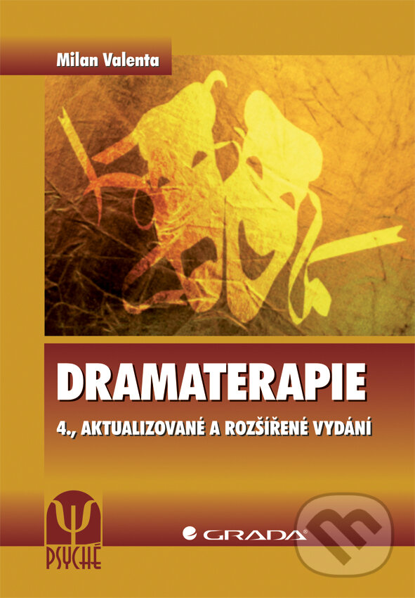 E-kniha: Dramaterapie (Milan Valenta). Grada, 2011 E-kniha: Dramaterapie (Milan Valenta). Grada, 2011