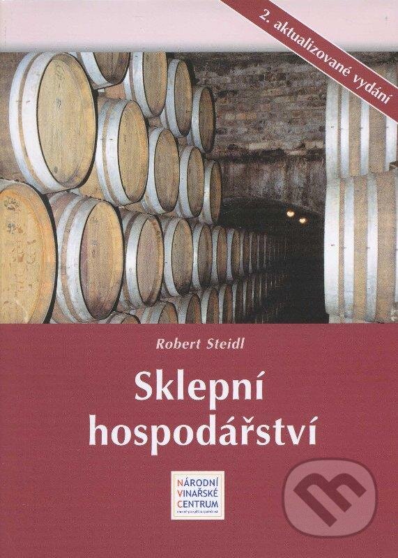 Kniha: Sklepní hospodářství (Robert Steidl). Národní vinařské centrum, 2012 Kniha: Sklepní hospodářství (Robert Steidl). Národní vinařské centrum, 2012