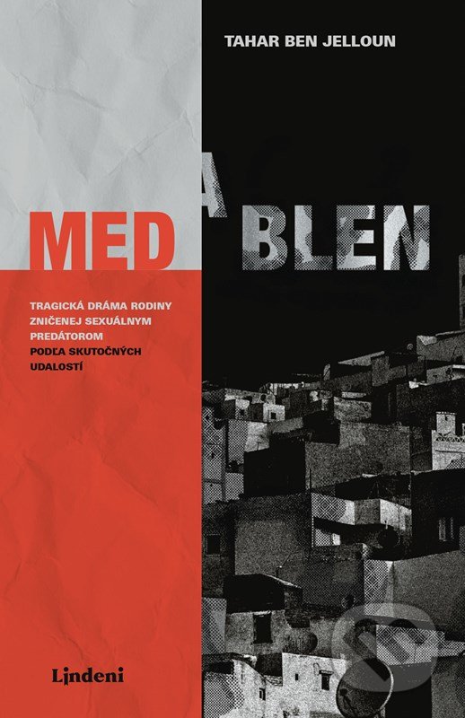 Kniha: Med a blen (Tahar Ben Jelloun). Lindeni, 2022 Kniha: Med a blen (Tahar Ben Jelloun). Lindeni, 2022