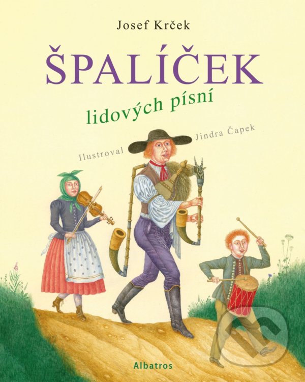 Kniha: Špalíček lidových písní (Josef Krček). Albatros CZ, 2022 Kniha: Špalíček lidových písní (Josef Krček). Albatros CZ, 2022
