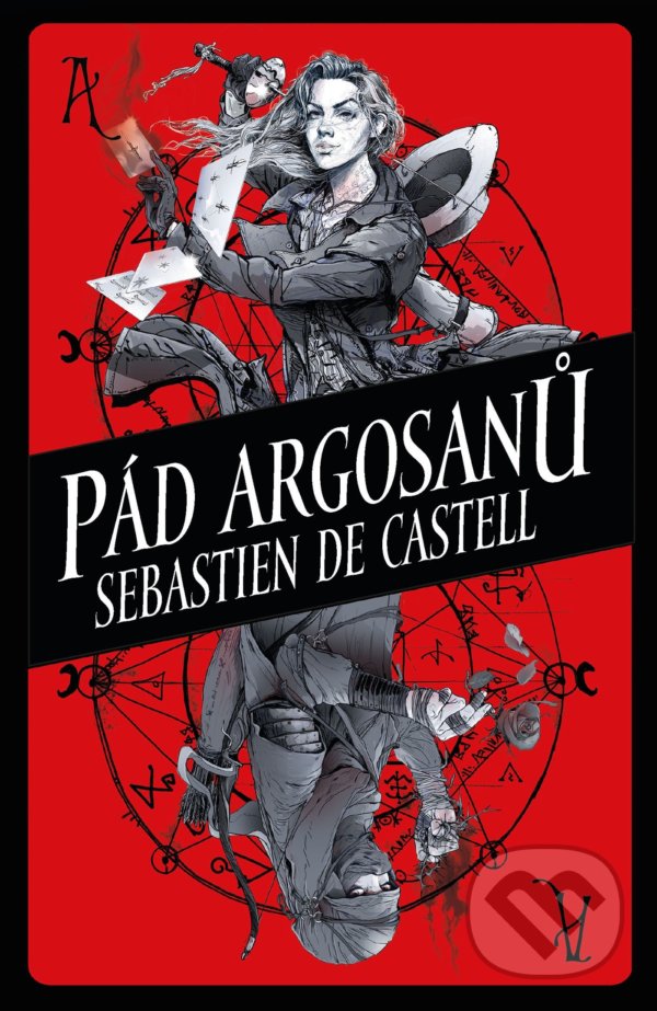 Kniha: Pád Argosanů (Sebastien de Castell). Egmont ČR, 2022 Kniha: Pád Argosanů (Sebastien de Castell). Egmont ČR, 2022
