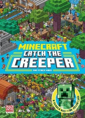 Kniha: Minecraft Catch the Creeper and Other Mobs (Mojang AB). HarperCollins, 2022 Kniha: Minecraft Catch the Creeper and Other Mobs (Mojang AB). HarperCollins, 2022