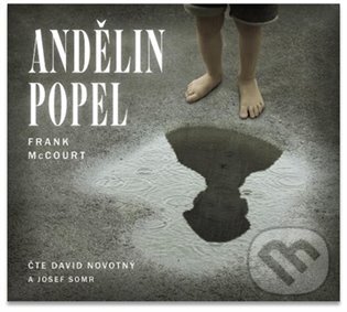 Audiokniha: Andělin popel (Frank McCourt). Radioservis, 2022 Audiokniha: Andělin popel (Frank McCourt). Radioservis, 2022