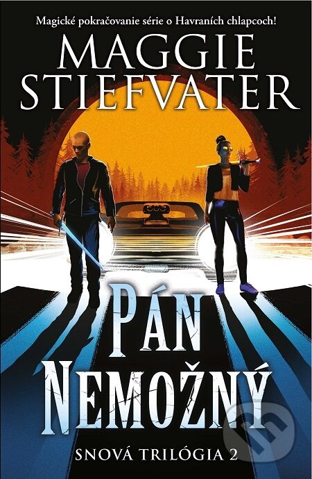 E-kniha: Pán Nemožný (Maggie Stiefvater). Slovart, 2022 E-kniha: Pán Nemožný (Maggie Stiefvater). Slovart, 2022