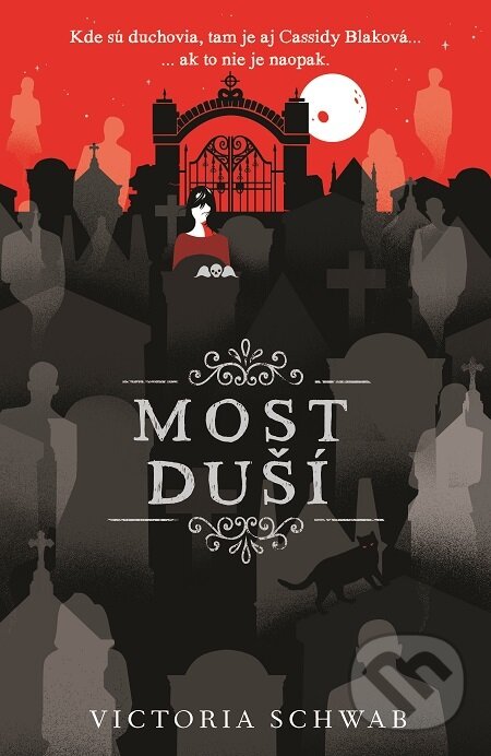 E-kniha: Most duší (Victoria Schwab). Slovart, 2022 E-kniha: Most duší (Victoria Schwab). Slovart, 2022