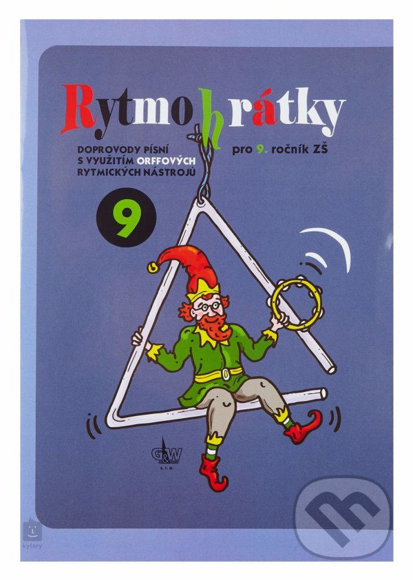 Kniha: Rytmohrátky 9 (G + W). G + W, 2022 Kniha: Rytmohrátky 9 (G + W). G + W, 2022