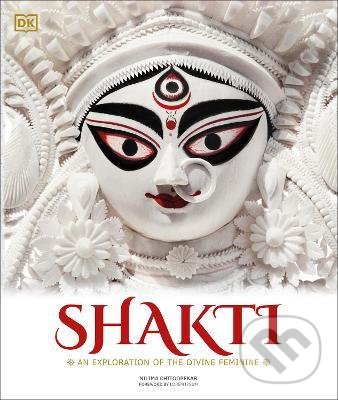 Kniha: Shakti (Dorling Kindersley). Dorling Kindersley, 2022 Kniha: Shakti (Dorling Kindersley). Dorling Kindersley, 2022