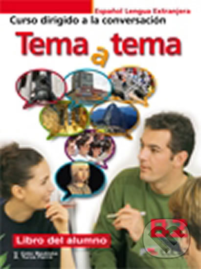 Kniha: Tema a Tema B2: Libro Del Alumno (Edelsa). Edelsa Kniha: Tema a Tema B2: Libro Del Alumno (Edelsa). Edelsa