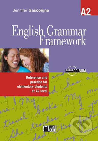 Kniha: English Grammar Framework A2 Key (Black Cat). Black Cat, 2012 Kniha: English Grammar Framework A2 Key (Black Cat). Black Cat, 2012