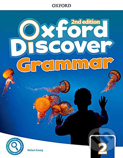 Kniha: Oxford Discover 2 Grammar Book (Helen Casey). Oxford University Press, 2018 Kniha: Oxford Discover 2 Grammar Book (Helen Casey). Oxford University Press, 2018