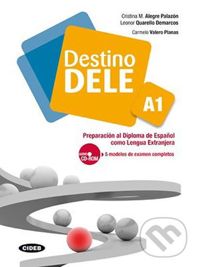 Kniha: Destino Dele A1 + CD-ROM (Black Cat). Black Cat, 2012 Kniha: Destino Dele A1 + CD-ROM (Black Cat). Black Cat, 2012