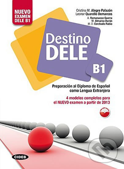 Kniha: Destino Dele B1 + CD-ROM (Black Cat). Black Cat, 2013 Kniha: Destino Dele B1 + CD-ROM (Black Cat). Black Cat, 2013