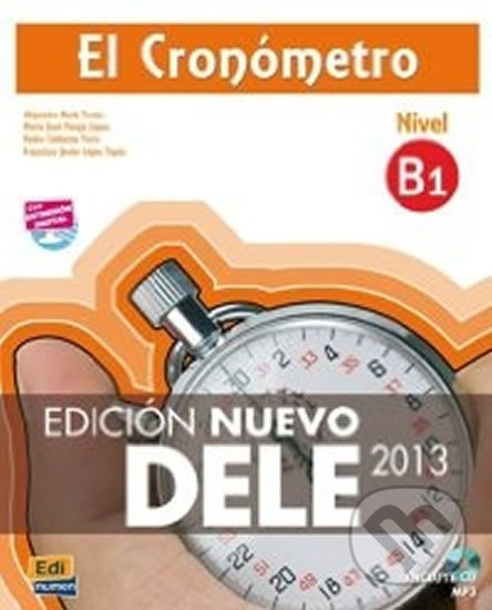 Kniha: El Cronómetro Nueva Ed. B1 Libro + CD mp3 Ed2013 (Alejandro Bech). Edinumen, 2013 Kniha: El Cronómetro Nueva Ed. B1 Libro + CD mp3 Ed2013 (Alejandro Bech). Edinumen, 2013