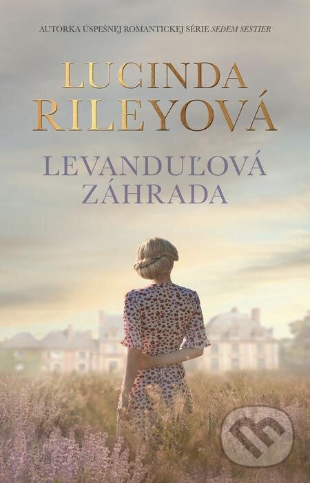 E-kniha: Levanduľová záhrada (Lucinda Riley). Tatran, 2022 E-kniha: Levanduľová záhrada (Lucinda Riley). Tatran, 2022