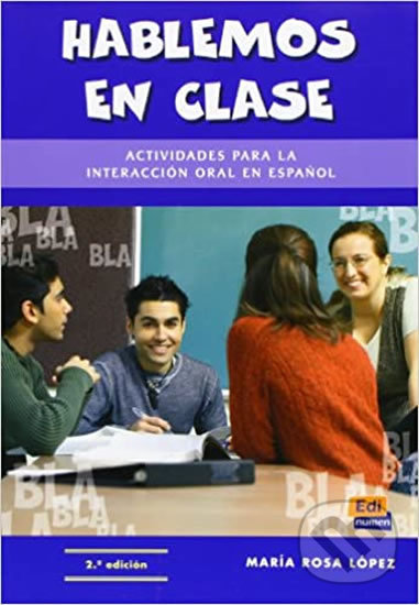 Kniha: Hablemos en clase (Edinumen). Edinumen Kniha: Hablemos en clase (Edinumen). Edinumen
